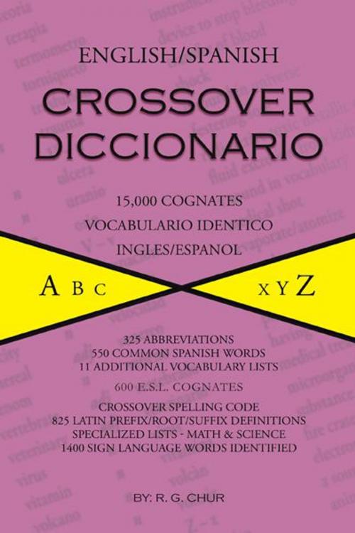Cover of the book English/Spanish Crossover Diccionario by R.G. Chur, Trafford Publishing