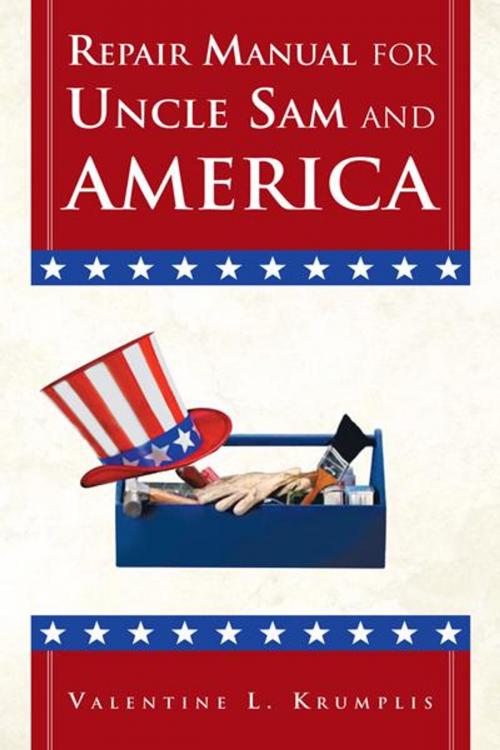 Cover of the book Repair Manual for Uncle Sam and America by Valentine L. Krumplis, Trafford Publishing