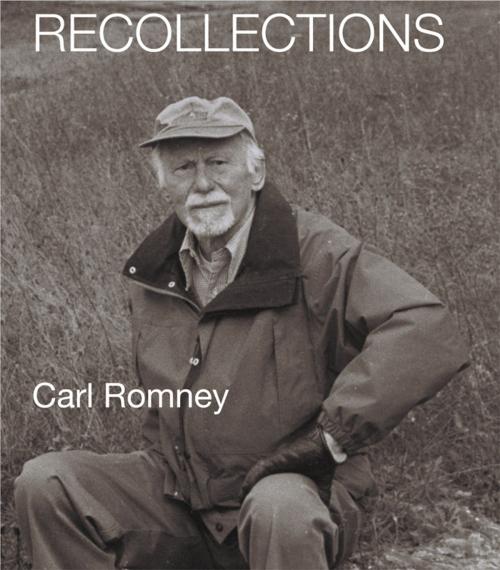 Cover of the book Recollections by Carl Romney, AuthorHouse