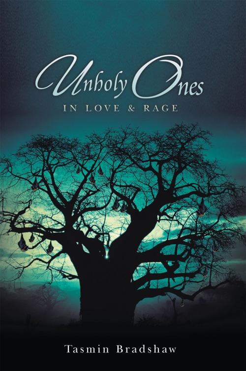Cover of the book Unholy Ones by Tasmin Bradshaw, Xlibris AU