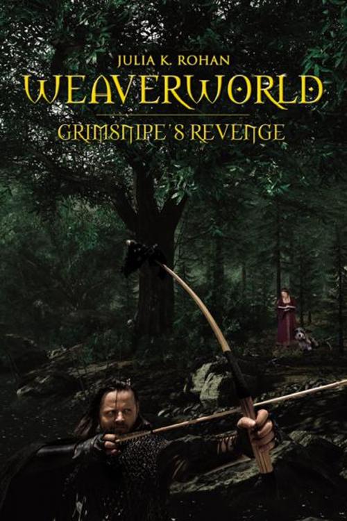 Cover of the book Weaverworld by Julia K. Rohan, iUniverse