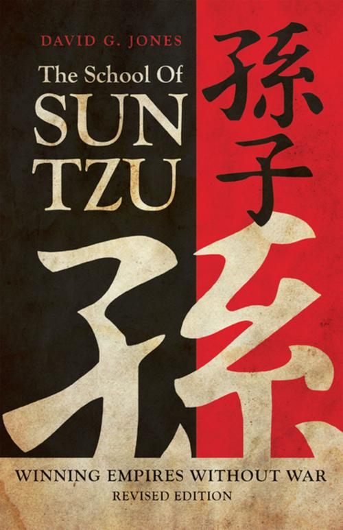 Cover of the book The School of Sun Tzu by David G. Jones, iUniverse