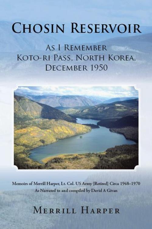 Cover of the book Chosin Reservoir by Merrill Harper, iUniverse
