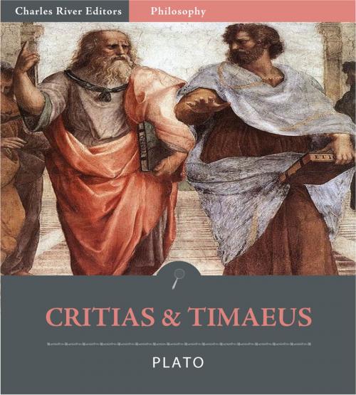 Cover of the book Critias & Timaeus : Plato on the Atlantis Mythos (Illustrated Edition) by Plato, Charles River Editors