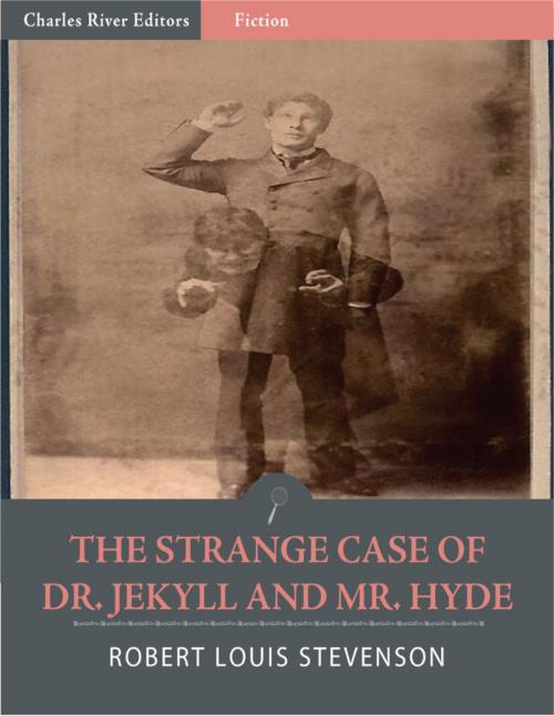 Cover of the book The Strange Case of Dr. Jekyll and Mr. Hyde (Illustrated Edition) by Robert Louis Stevenson, Charles River Editors