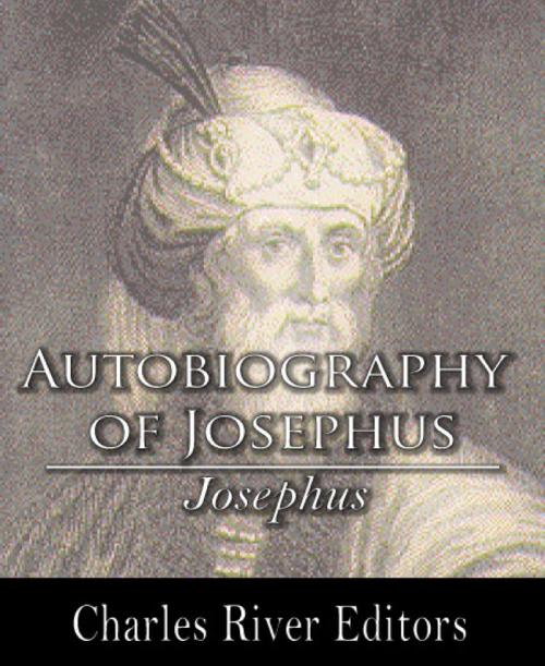 Cover of the book Autobiography of Josephus by Josephus, Charles River Editors
