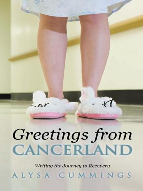 Cover of the book Greetings from Cancerland by Alysa Cummings, iUniverse
