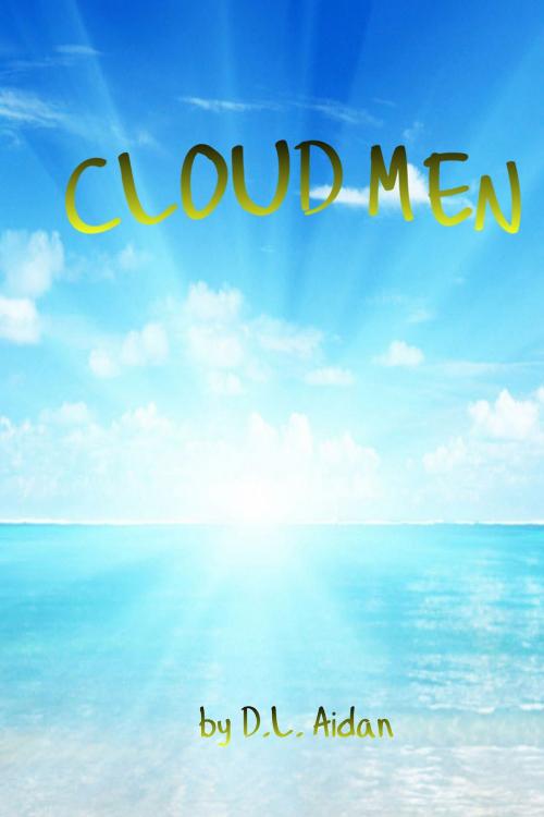 Cover of the book Cloud Men by Dino Lewis Aidan, Dino Lewis Aidan