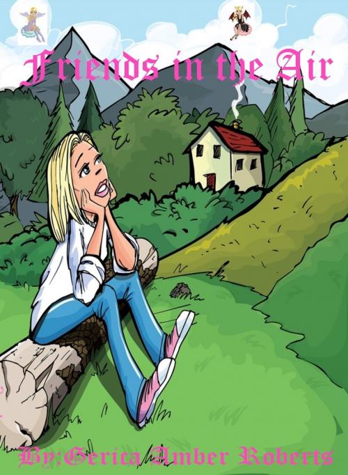 Cover of the book Friends in the Air by Gerica Roberts, Gerica Roberts
