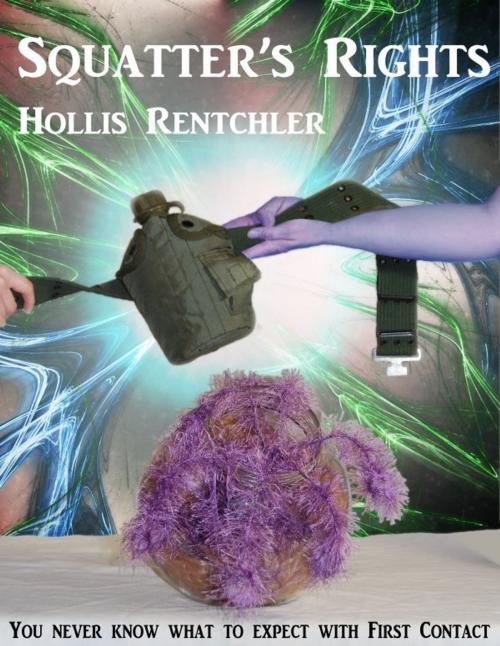 Cover of the book Squatter's Rights by Hollis Rentchler, Viking Horde Media