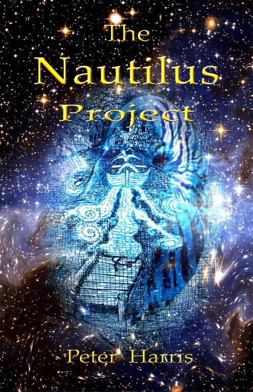 Cover of the book The Nautilus Project: Adventures of the Story Gatherer by Peter Harris, Peter Harris