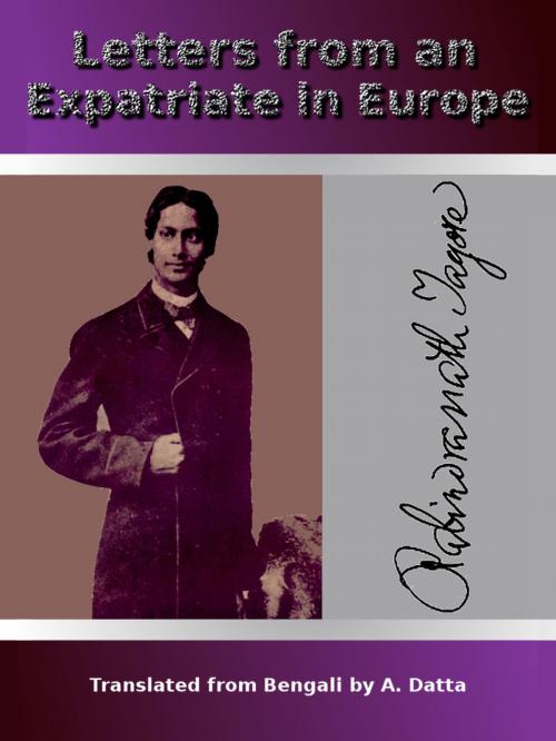 Cover of the book Letters from an Expatriate in Europe by Rabindranath Tagore, A. Datta