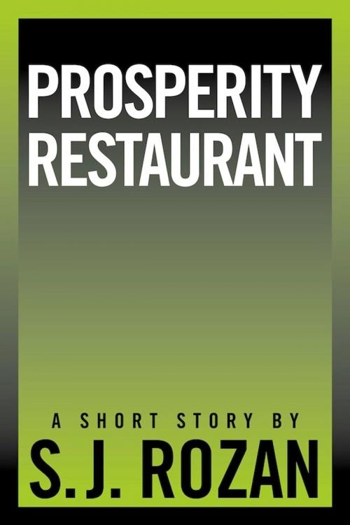 Cover of the book Prosperity Restaurant by SJ Rozan, SJ Rozan