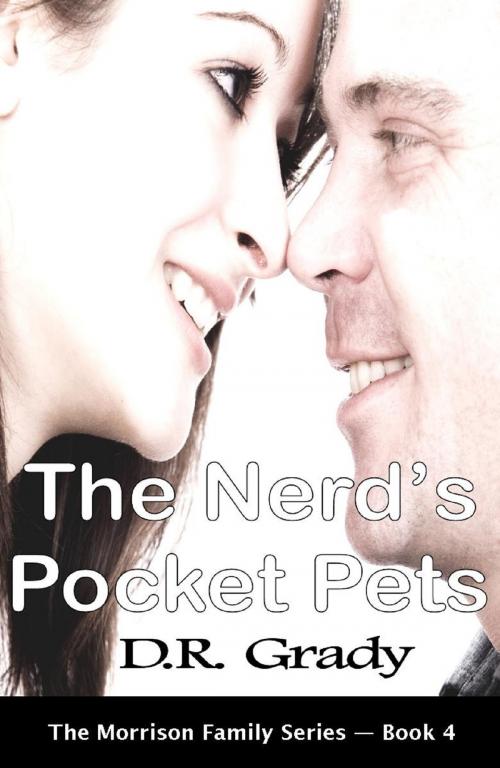 Cover of the book The Nerd's Pocket Pets by D.R. Grady, D.R. Grady