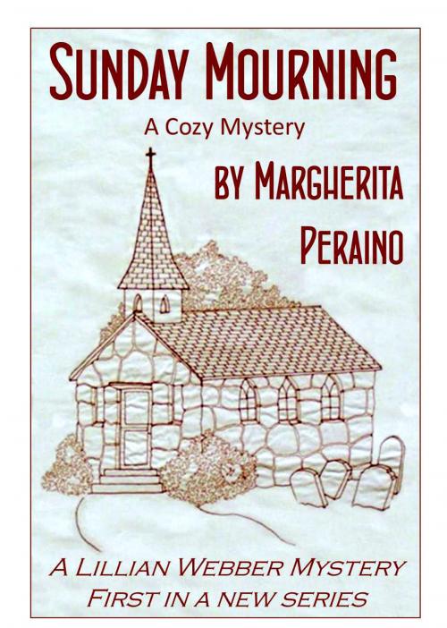 Cover of the book Sunday Mourning by Margherita Peraino, Margherita Peraino