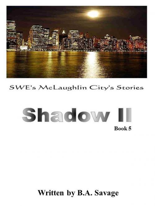 Cover of the book Shadow II by B.A. Savage, B.A. Savage