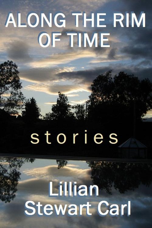 Cover of the book Along the Rim of Time by Lillian Stewart Carl, Lillian Stewart Carl