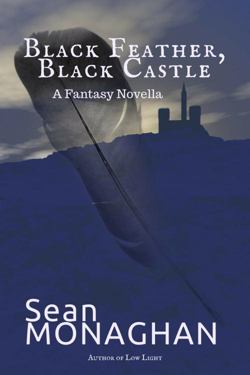 Cover of the book Black Feather, Black Castle by Sean Monaghan, Triple V Publishing