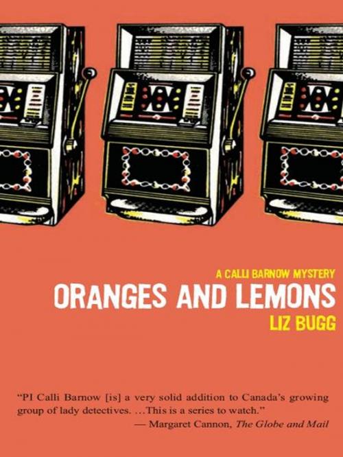 Cover of the book Oranges and Lemons by Liz Bugg, Insomniac Press