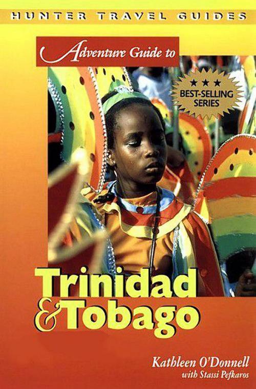 Cover of the book Trinidad & Tobago Adventure Guide 3rd ed. by Kathleen  O'Donnell, Hunter Publishing, Inc.