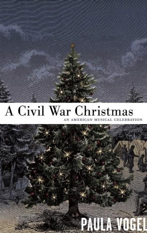 Cover of the book A Civil War Christmas by Paula Vogel, Theatre Communications Group