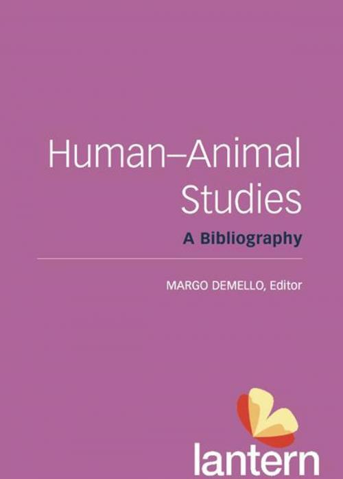 Cover of the book HumanAnimal Studies: A Bibliography by Margo DeMello, Lantern Books