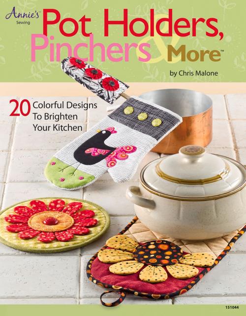Cover of the book Pot Holders, Pinchers & More by Chris Malone, Annie's