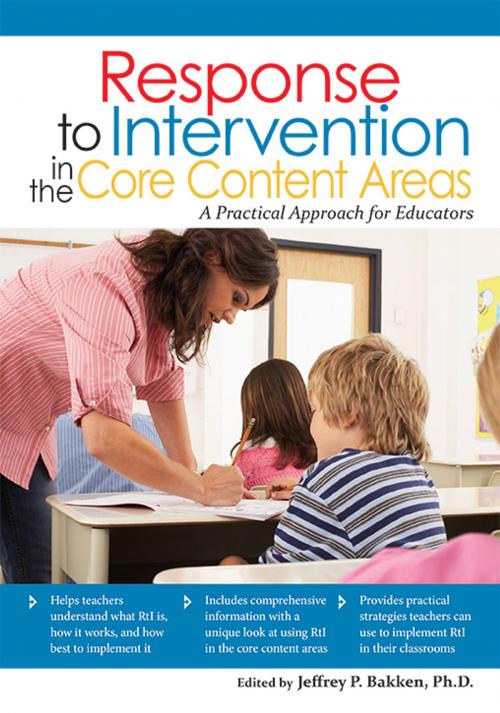 Cover of the book Response to Intervention in the Core Content Areas by Jeffrey Bakken, Ph.D., Sourcebooks