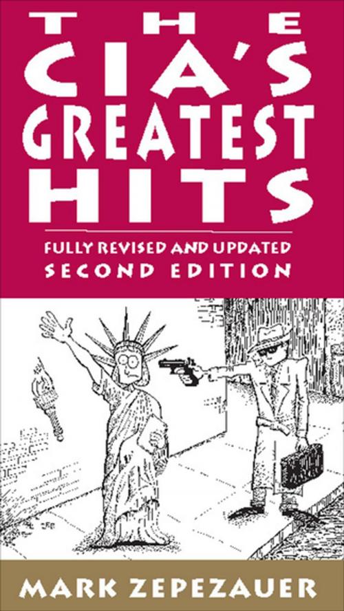 Cover of the book The CIA's Greatest Hits by Mark Zepezauer, Counterpoint Press