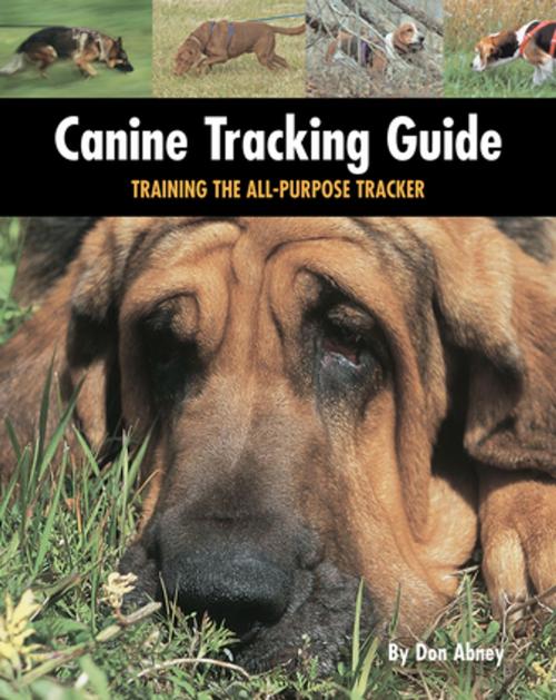 Cover of the book Canine Tracking Guide by Don Abney, CompanionHouse Books