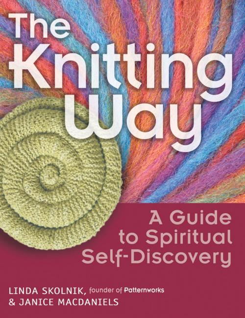 Cover of the book The Knitting Way by Linda Skolnik, Janice MacDaniels, Turner Publishing Company