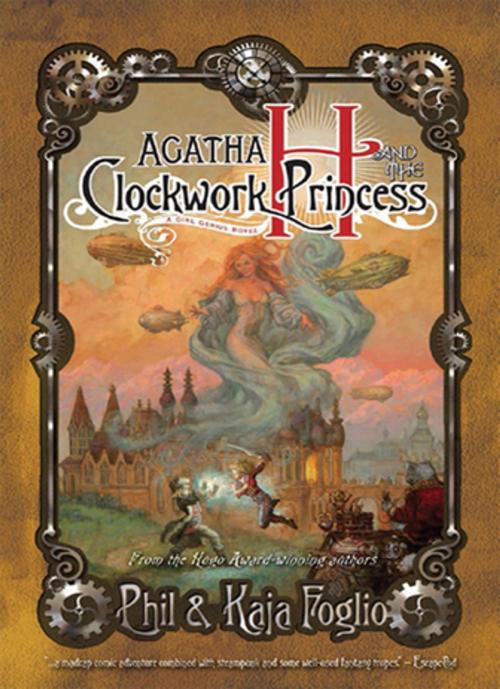 Cover of the book Agatha H. and the Clockwork Princess by Phil Foglio, Kaja Foglio, Night Shade Books