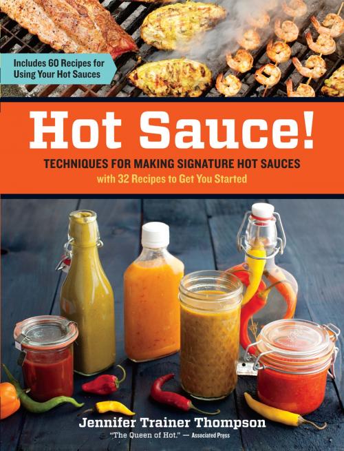 Cover of the book Hot Sauce! by Jennifer Trainer Thompson, Storey Publishing, LLC