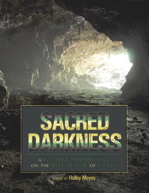 Cover of the book Sacred Darkness by , University Press of Colorado