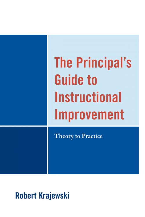 Cover of the book The Principal's Guide to Instructional Improvement by Robert Krajewski, R&L Education