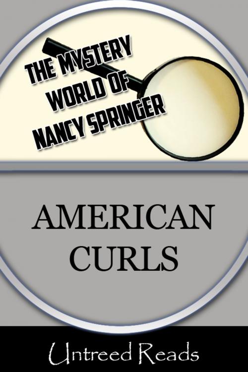 Cover of the book American Curls by Nancy Springer, Untreed Reads
