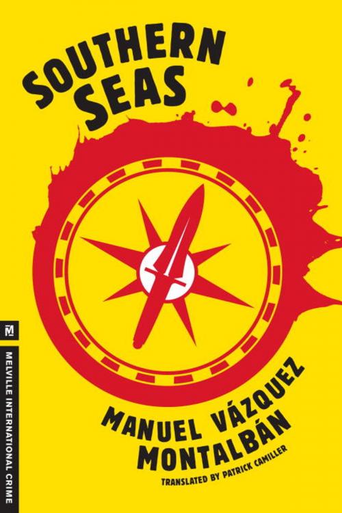 Cover of the book Southern Seas by Manuel Vazquez Montalban, Melville House