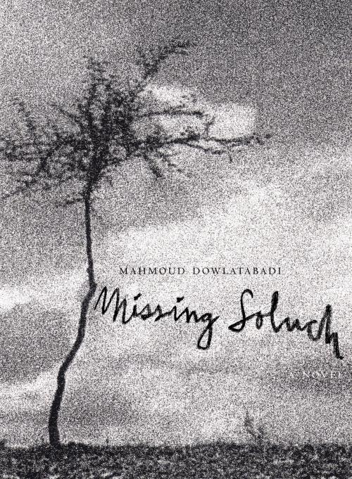 Cover of the book Missing Soluch by Mahmoud Dowlatabadi, Melville House