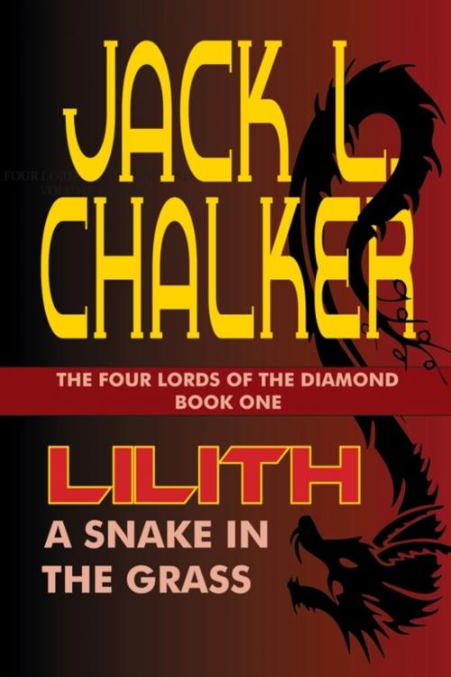 Cover of the book Lilith: A Snake in the Grass by Jack L. Chalker, Phoenix Pick