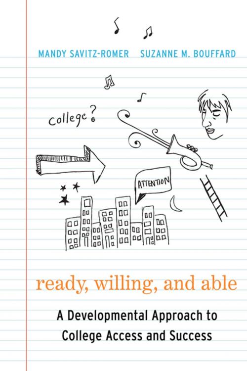 Cover of the book Ready, Willing, and Able by Mandy Savitz-Romer, Suzanne Bouffard, Harvard Education Press
