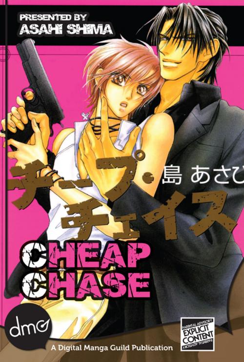 Cover of the book Cheap Chase by Asahi Shima, Digital Manga, Inc.
