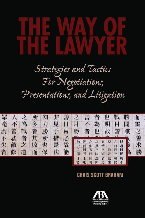 Cover of the book The Way of the Lawyer by Chris Scott Graham, American Bar Association
