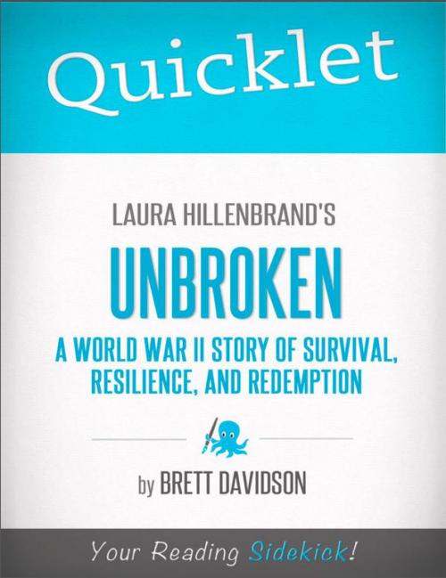 Cover of the book Quicklet on Laura Hillenbrand's Unbroken: A World War II Story of Survival, Resilience, and Redemption: Chapter-By-Chapter Commentary & Summary by Brett  Keith Davidson, Hyperink