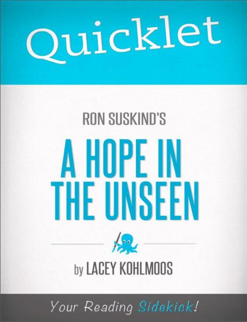 Cover of the book Quicklet on Ron Suskind's A Hope in the Unseen by Lacey  Kohlmoos, Hyperink