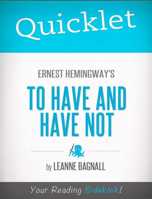 Cover of the book Quicklet on Ernest Hemingway's To Have and Have Not by LeAnne  Bagnall, Hyperink