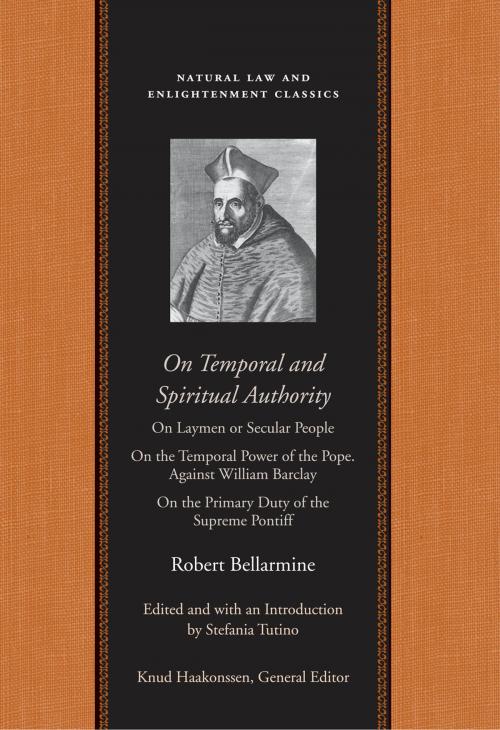 Cover of the book On Temporal and Spiritual Authority by Robert Bellarmine, Liberty Fund Inc.