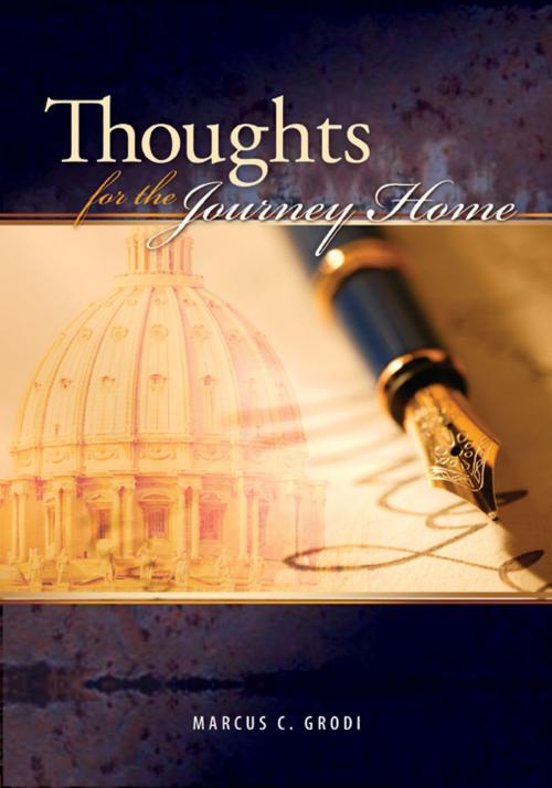 Cover of the book Thoughts for the Journey Home by Marcus Grodi, CHResources
