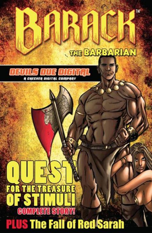 Cover of the book Barack the Barbarian: Quest For the Treasure of Stimuli by Larry Hama, Devil's Due Digital