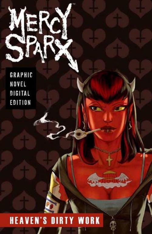 Cover of the book Mercy Sparx: Heaven's Dirty Work by Josh Blaylock, Devil's Due Digital