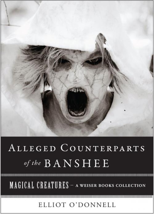 Cover of the book The Alleged Counterparts of the Banshee by Gautier, Pierre Jules Théophile, Ventura, Varla, Red Wheel Weiser